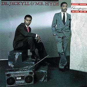 Dr. Jeckyll and Mr. Hyde