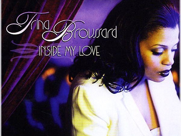 Trina Broussard Inside My Love