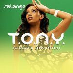 Solange Knowles - "T.O.N.Y"