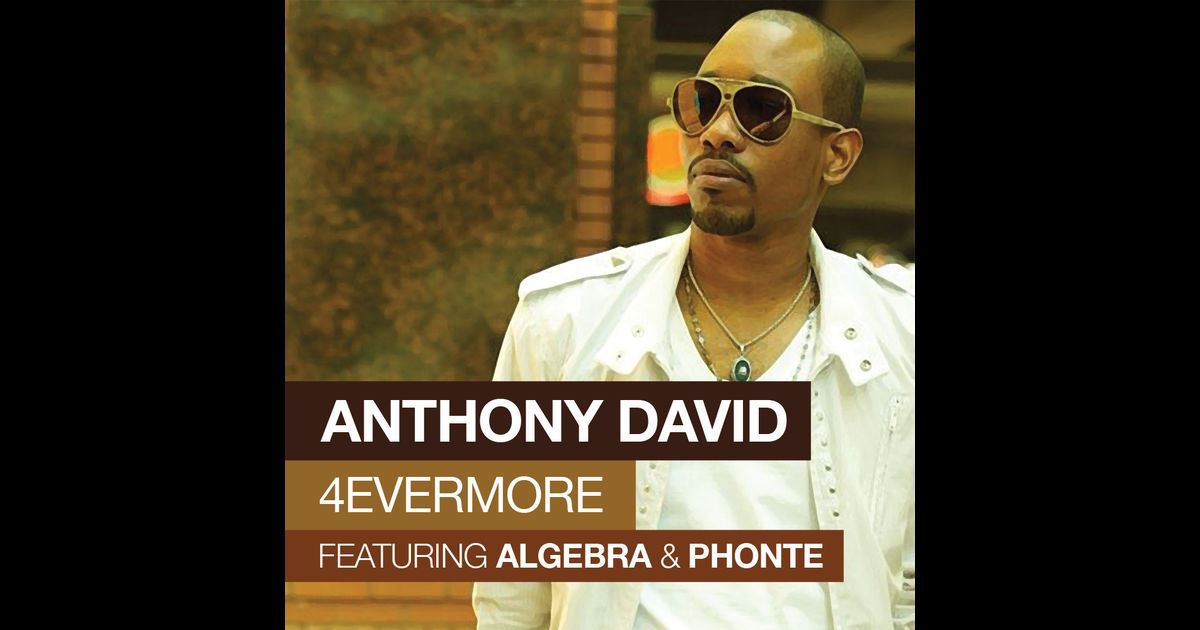4evermore_anthonydavid_algebra_phonte