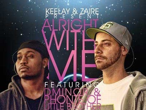 Keelay_and_Zaire-Alright_With_Me