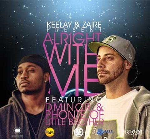 Keelay_and_Zaire-Alright_With_Me