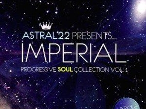 Astral Presents Imperial Progressive Soul Collection
