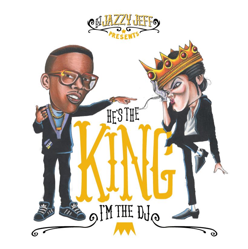 DJ Jazzy Jeff Presents - He's the King, I'm The DJ • Grown Folks Music DJ Jazzy Jeff Presents - He's the King, I'm The DJ • Grown Folks Music
