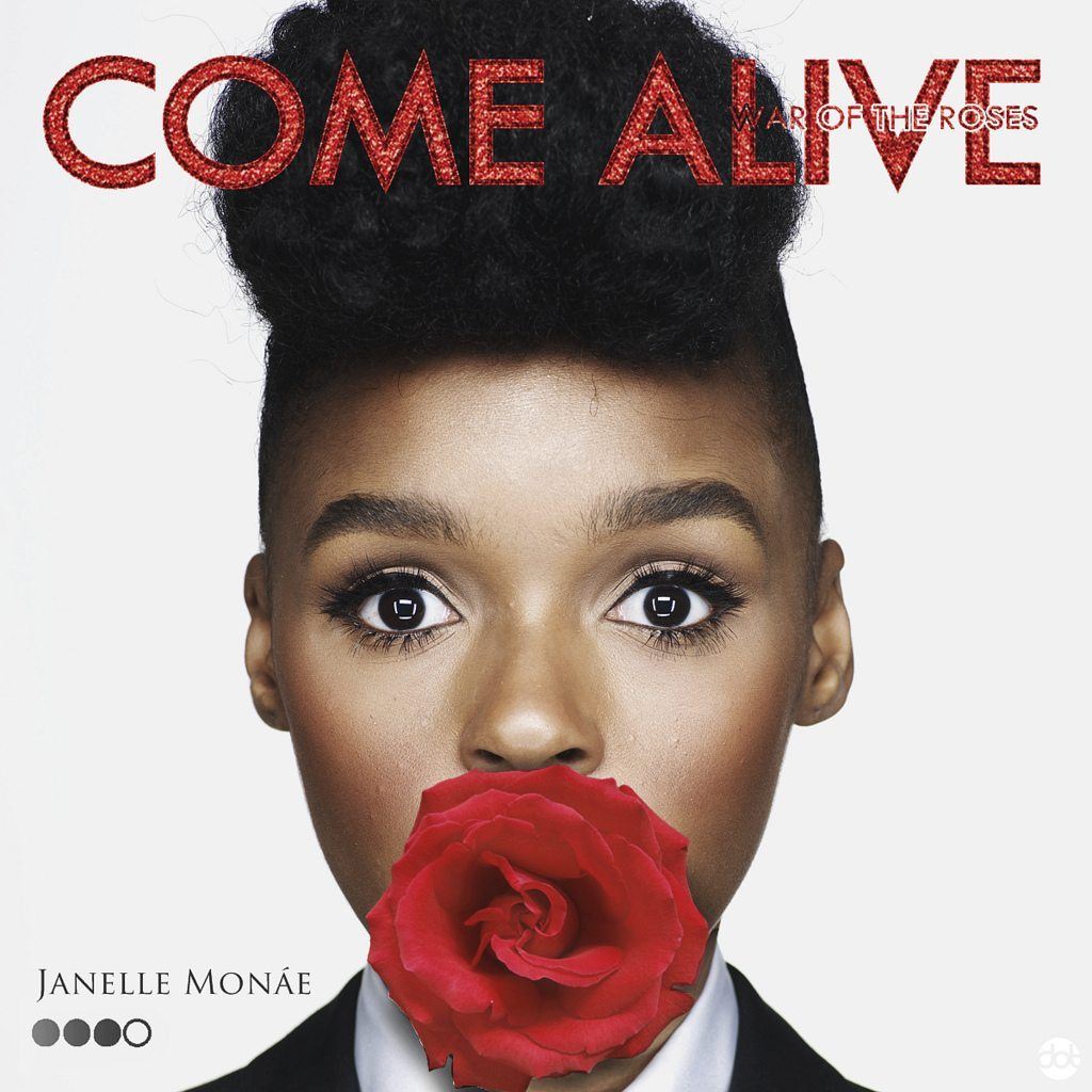 Janelle Monae - Come Alive (War of the Roses) • Grown Folks Music