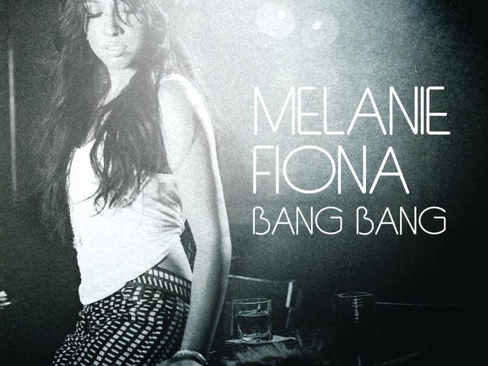 Melanie Fiona Bang Bang