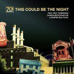 Zo!-This Could Be The Night feat. Eric Roberson, Darien Brockington & Rapper Big Pooh (FREE Download)