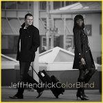 Jeff Hendrick-Color Blind(Album Review)