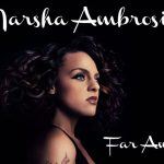 Marsha Ambrosius-Far Away