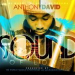 Anthony David's "Presidential" Mixtape with The SuperFriends-"The Sound Of Love"!
