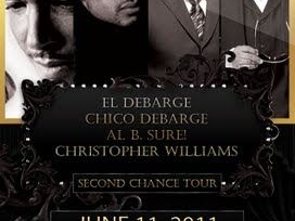 Second Chance Tour - El DeBarge, Chico Debarge, Al B. Sure & Christopher Williams