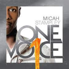*New Music* Micah Stampley - One Voice