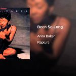 Song of the Day - Anita Baker "Been So Long"