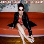 Marilyn Carino releases solo project 'Little Genius' and "Monster Heavy"