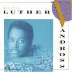 Song of the Day - Luther Vandross "Any Love"