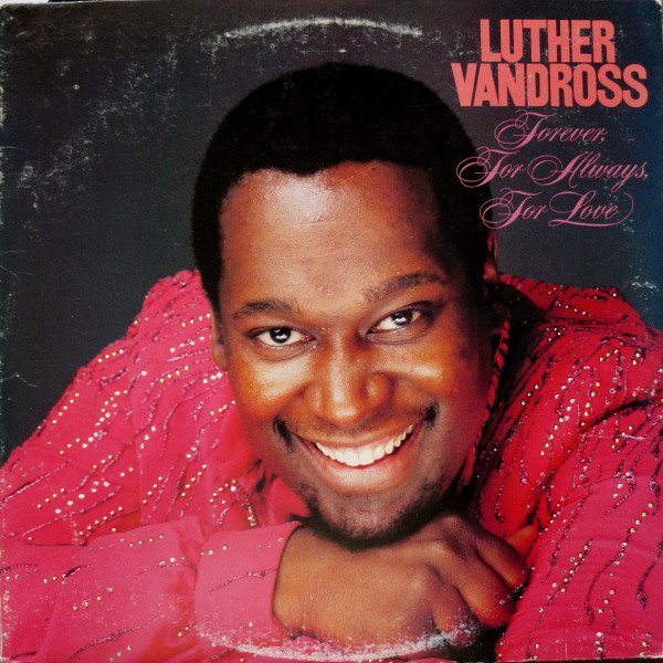 Luther Vandross You're The Sweetest One