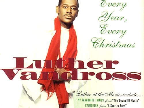 Luther Vandross Every Year Every Christmas