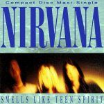 Nirvana: "Smells Like Teen Spirit"