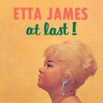 Song of the Day: Etta James - "At Last"