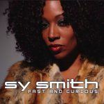 New Music: Sy Smith "Fast And Curious"