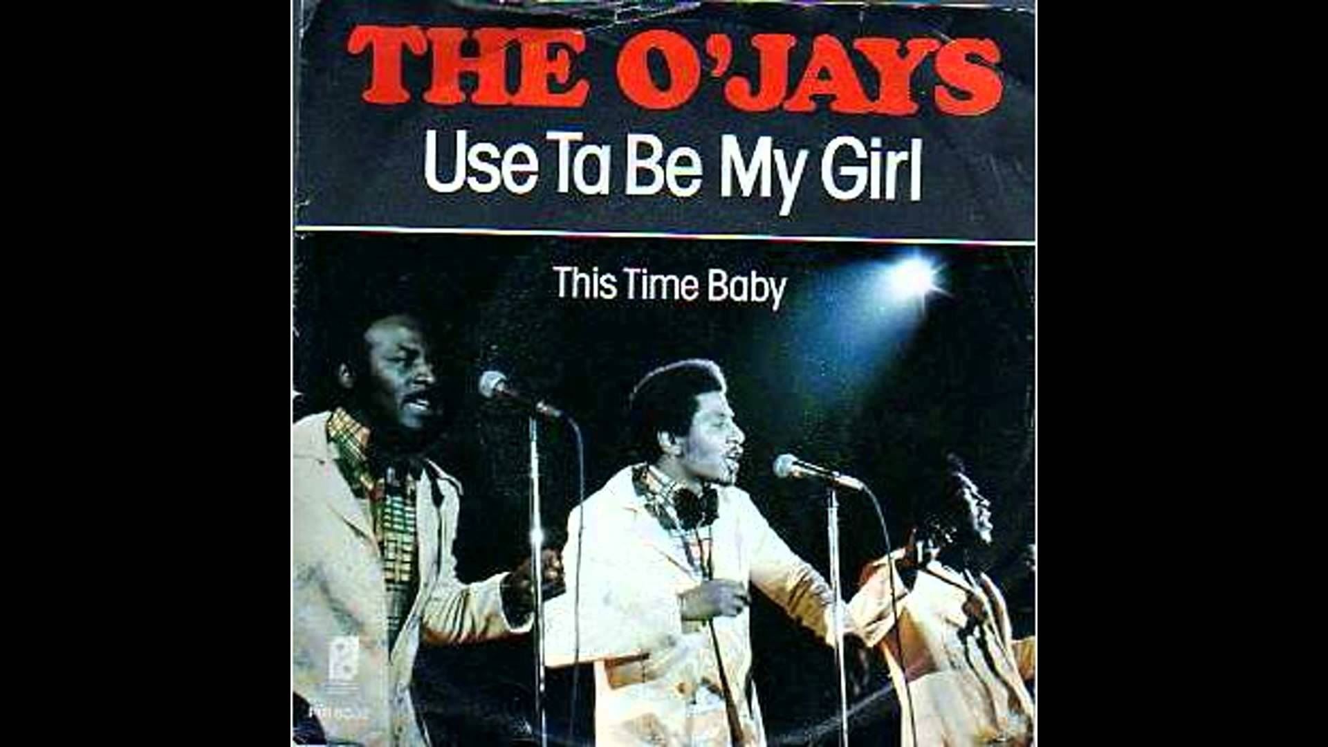 ojays-used-to-be-my-girl