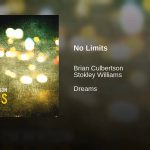 New Music: Brian Culbertson: "No Limits" f/Stokley Williams & "You're My Music" f/Noel Gourdin