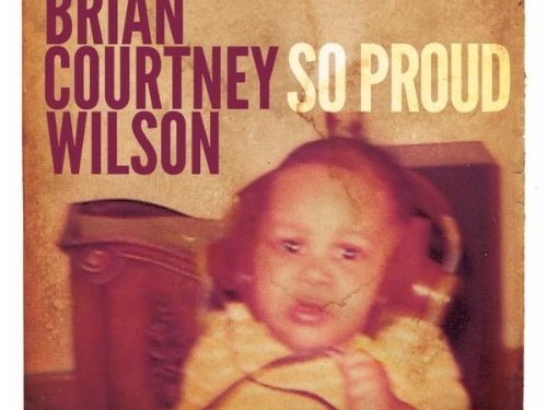 Brian Courtney Wilson So Proud