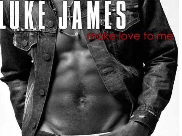 Luke-James-Make-Love-to-Me