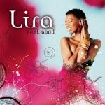 Official Music Video: Lira: "Feel Good"