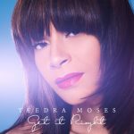 #NewMusic: Teedra Moses - "Get It Right"