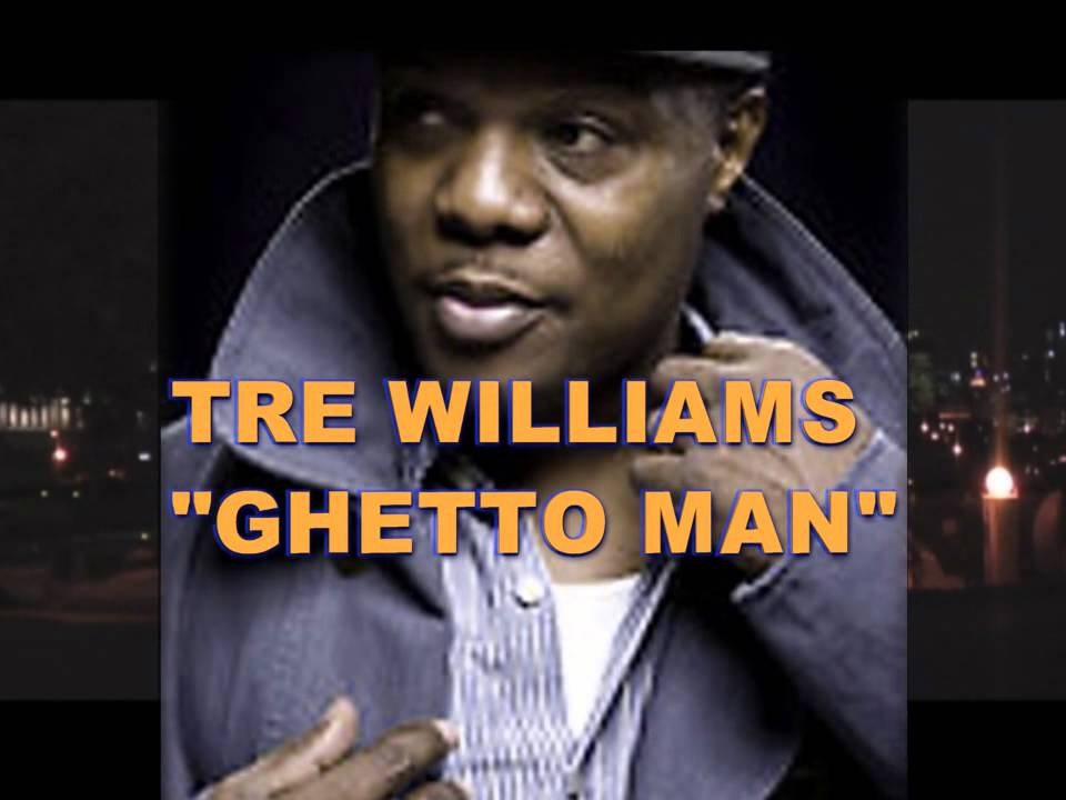 Tre Williams Ghettoman