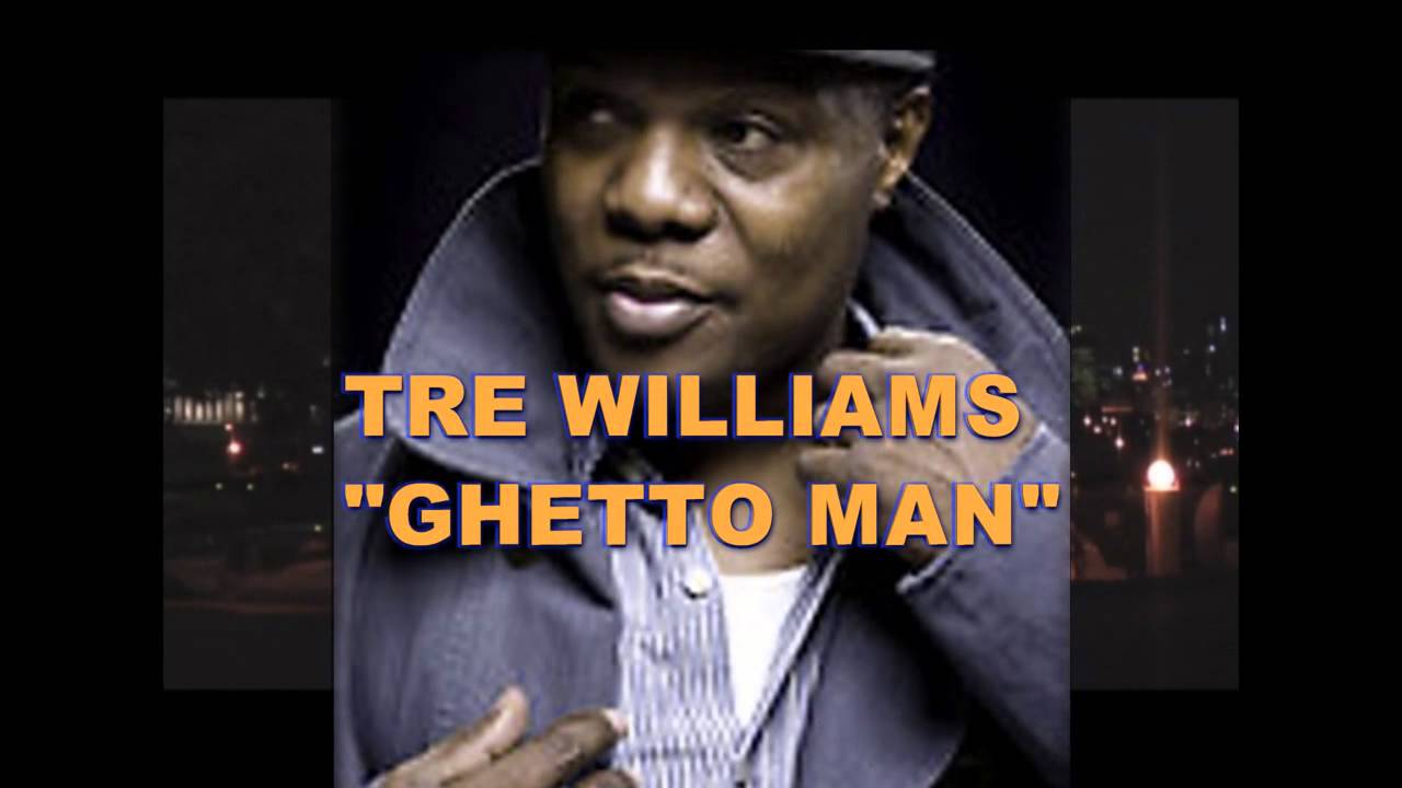 Tre Williams Ghettoman