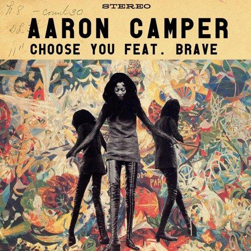 Aaron Camper Choose You