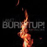 #NewMusic: Janet Jackson: "BURNITUP!" Feat. Missy Elliott