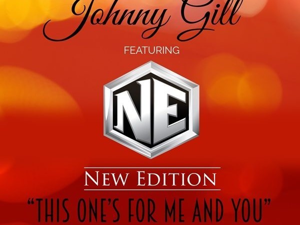 Johnny Gill Featuring New Edition