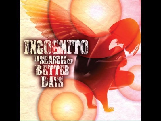 Incognito In Search Of Better Days Album Cover