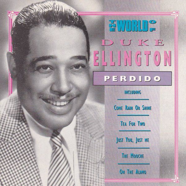 Duke Ellington Perdido