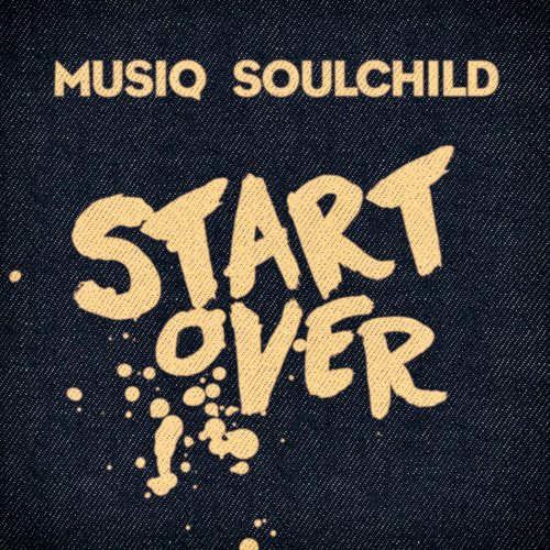 Musiq Soulchild Start Over Single Cover