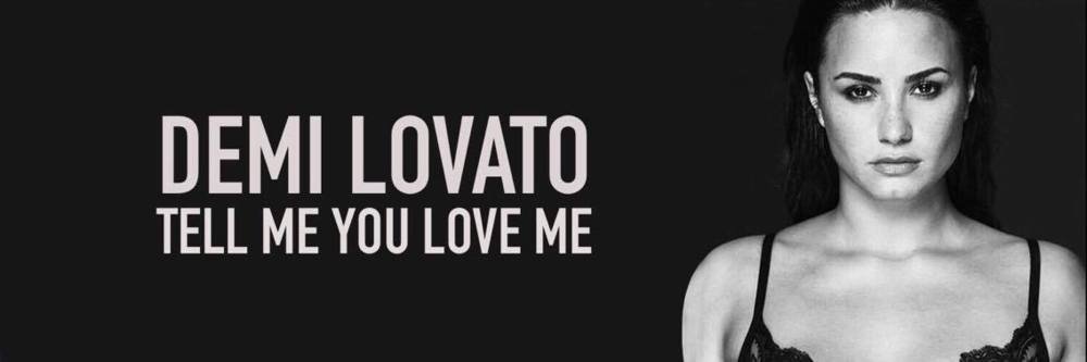 Demi-Lovato-Tell-Me-You-Love-Me