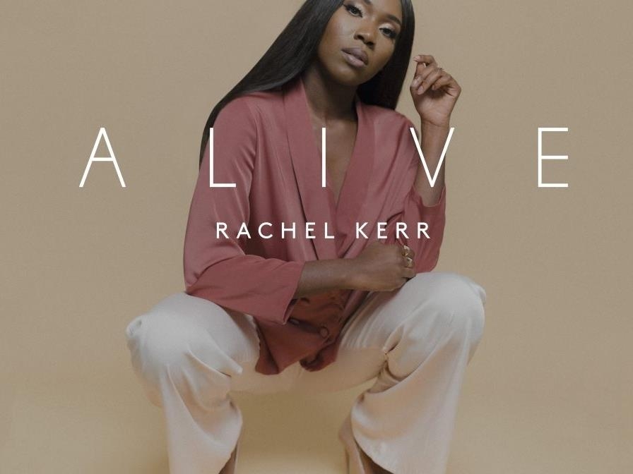 Rachel Kerr Alive Single
