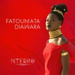 Now Playing/World Music: Fatoumata Diawara: "Nterini"