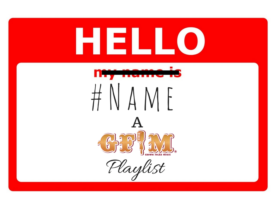 Name GFM Playlist