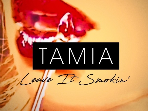 Tamia Leave It_Smokin Single