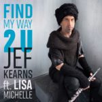 New Music: Jef Kearns: "Find My Way 2 U"