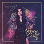 Tracy Cruz - "Find A Way"