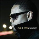 New Music: Carl Thomas "Don't Kiss Me" feat. Snoop Dogg
