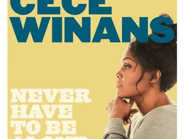 CeCe_Winans_Never_Have_To_Be_Alone