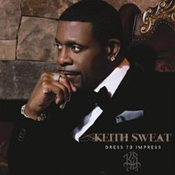 keith_sweat_dress_to_impress