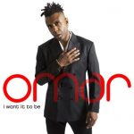 Now Playing: Omar: "I Want It To Be"