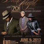 [EVENT] “Date Night” with Zo! and Special Guests Rich Medina, Nick Hakim, Guy Lockard, and Deborah Bond– June 9th!